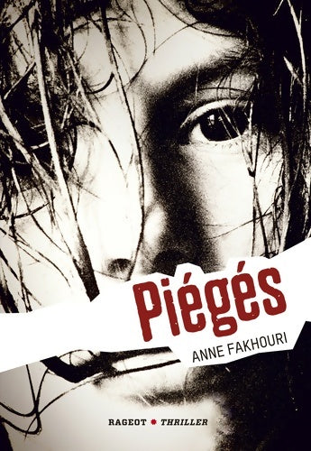 Livrenpoche : Piégés - Anne Fakhouri - Livre