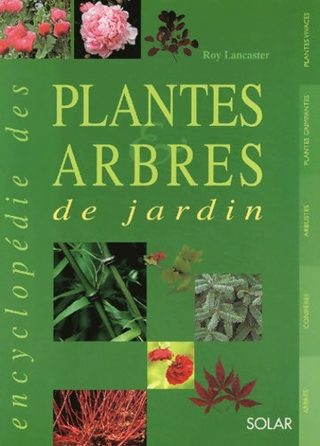 Livrenpoche : L'encyclopédie des plantes et des arbres de jardin - Roy Lancaster - Livre