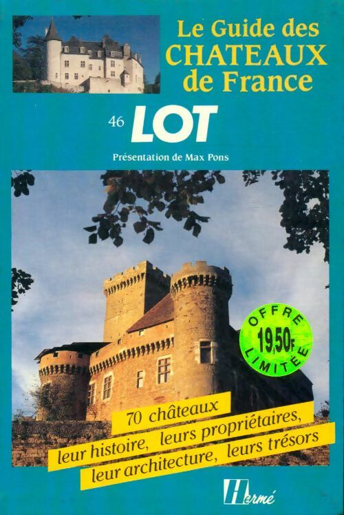 Livrenpoche : Le guide des châteaux de France : Lot - Collectif - Livre