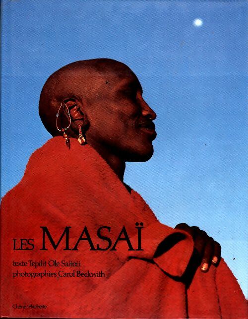 Les Masaï - Tepilit Ole Saitoti -  Chêne GF - Livre