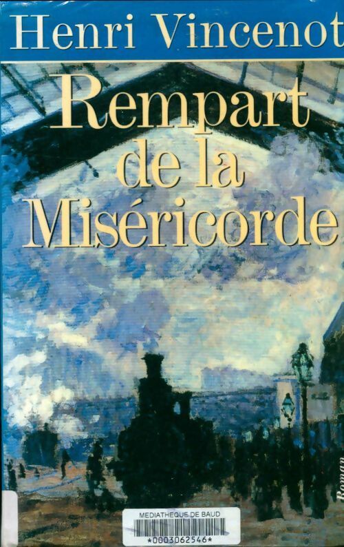 Livrenpoche : Rempart de la miséricorde - Henri Vincenot - Livre