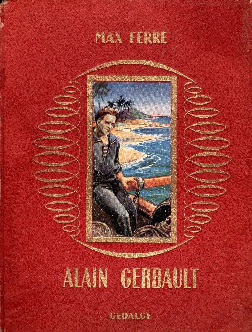 Livrenpoche : Alain Gerbault - M. Ferré - Livre