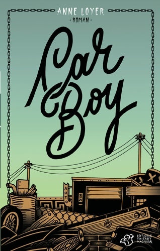 Livrenpoche : Car boy - Anne Loyer - Livre