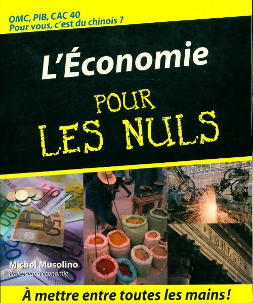 Livrenpoche : L'économie pour les nuls - Michel Musolino - Livre
