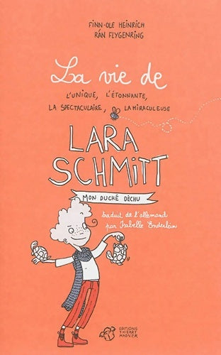 Livrenpoche : La vie de Lara Schmitt : Mon duché déchu - Finn-ole Heinrich - Livre