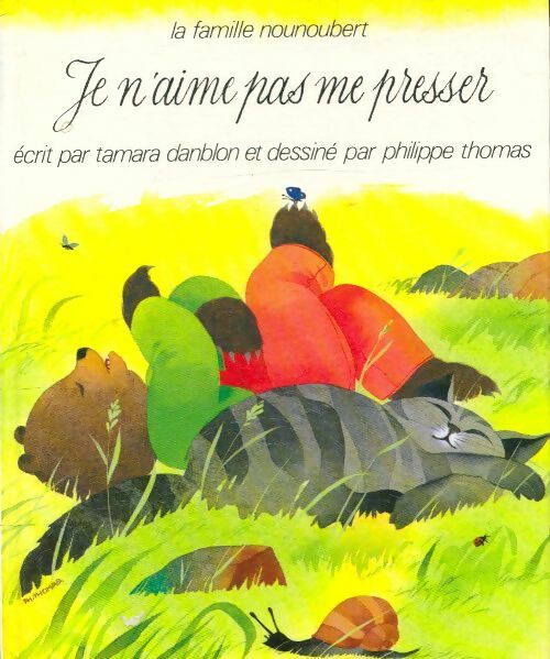 Livrenpoche : Je n'aime pas me presser - Philippe Tamara; Thomas - Livre
