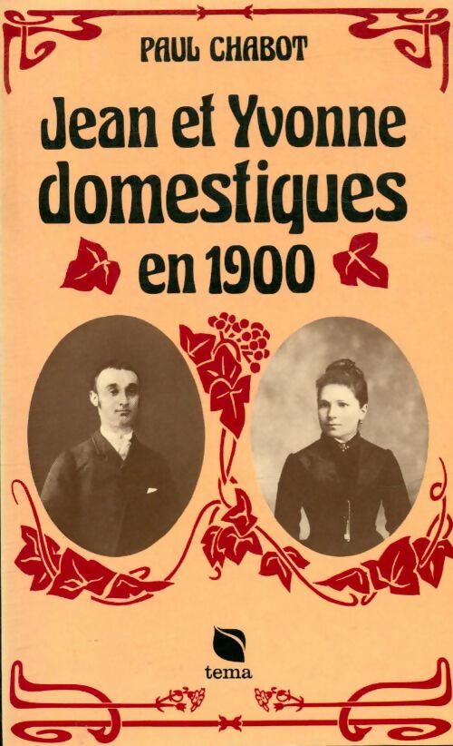 Livrenpoche : Jean et Yvonne domestiques en 1900 - Paul Chabot - Livre