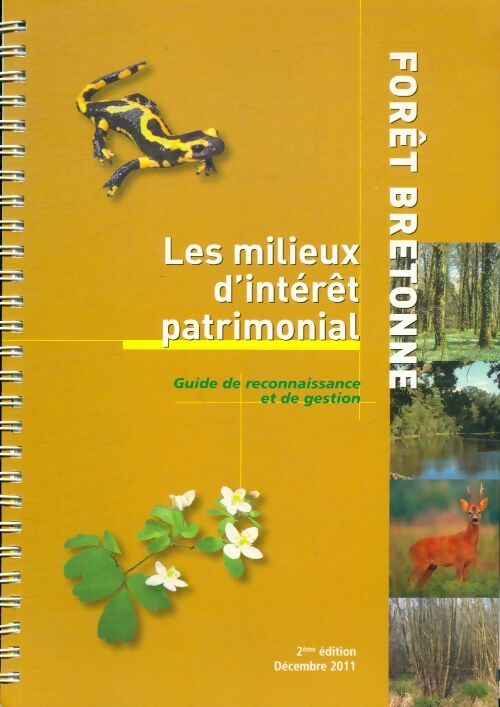 Livrenpoche : Les milieux d'intérêt patrimonial : Forêt bretonne - Collectif - Livre
