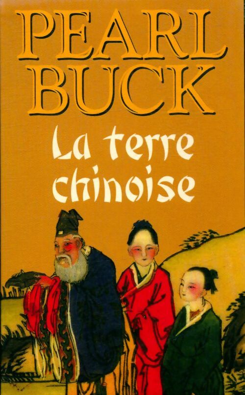 Livrenpoche : La terre chinoise - Pearl Buck - Livre