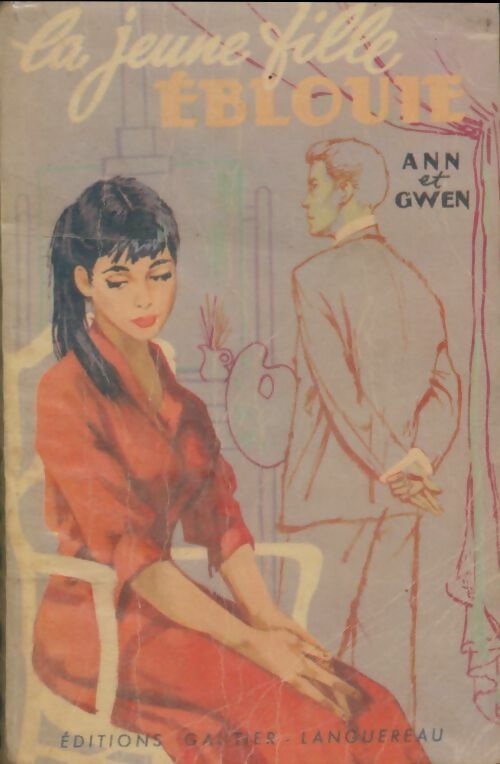 Livrenpoche : La jeune fille éblouie - Ann Et Gwen - Livre