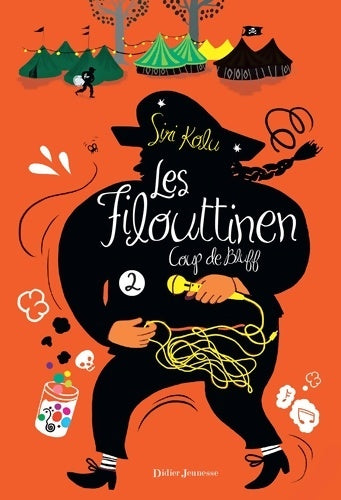 Livrenpoche : Les Filouttinen Tome II : Coup de bluff - Siri Kolu - Livre