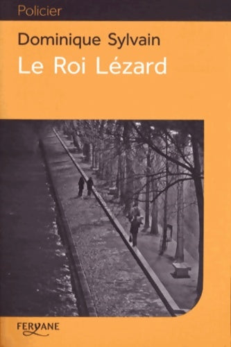 Livrenpoche : Le roi lézard - Dominique Sylvain - Livre