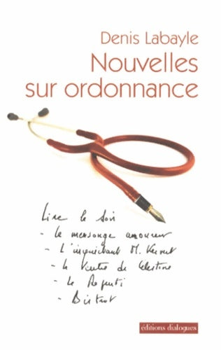Livrenpoche : Nouvelles sur ordonnance - Denis Labayle - Livre