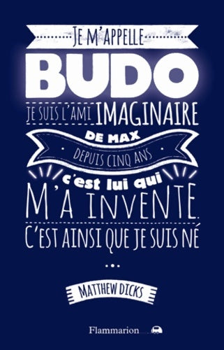 Livrenpoche : Je m'appelle Budo - Matthew Dicks - Livre