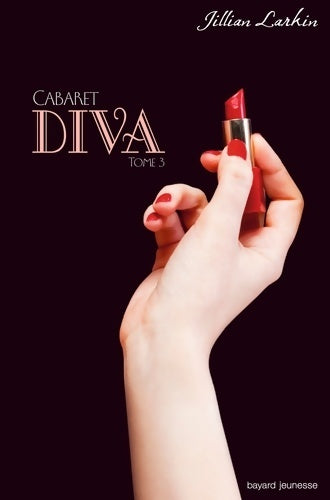 Livrenpoche : Cabaret Tome III : Diva - Jilian Larkin - Livre