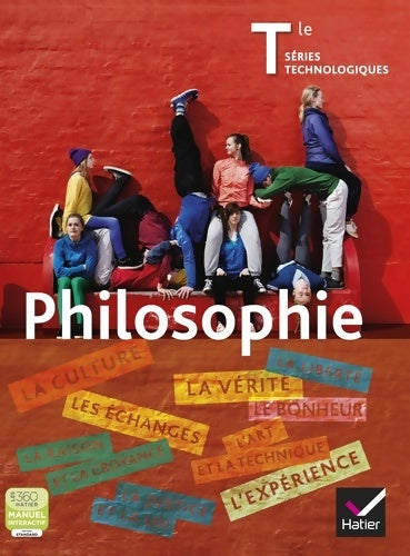 Livrenpoche : Philosophie Terminales séries technologiques - Michel Delattre - Livre