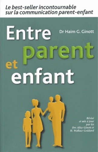 Entre parent et enfant - Haim G. Ginott - Livre