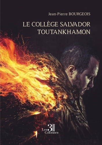 Livrenpoche : Le collège Salvador Toutankhamon - Jean-Pierre Bourgeois - Livre