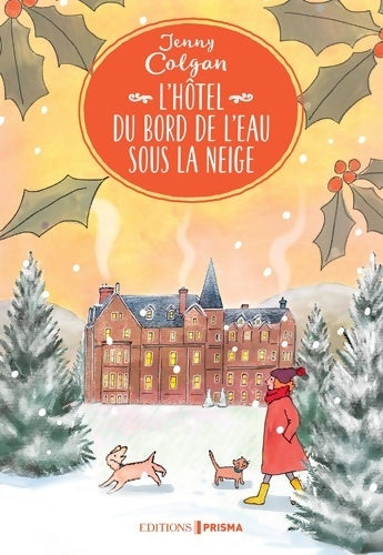 Livrenpoche : L'hôtel du bord de l'eau sous la neige - Jenny Colgan - Livre