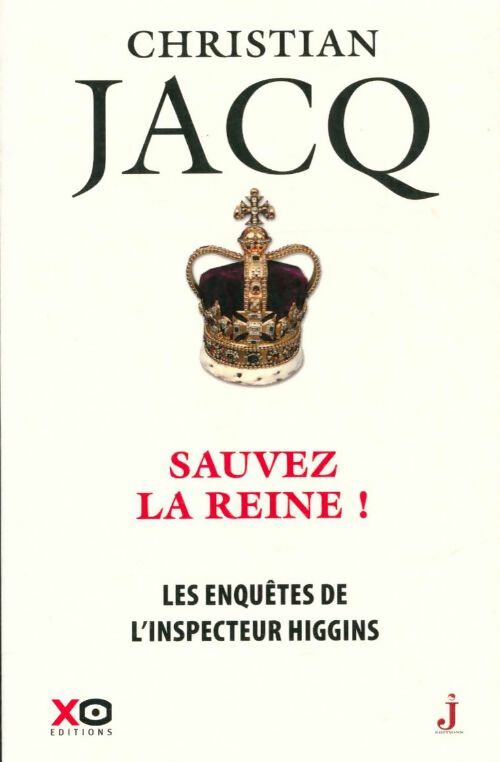 Livrenpoche : Les enquêtes de l'inspecteur Higgins Tome XXIX Sauvez la reine ! - Christian Jacq - Livre