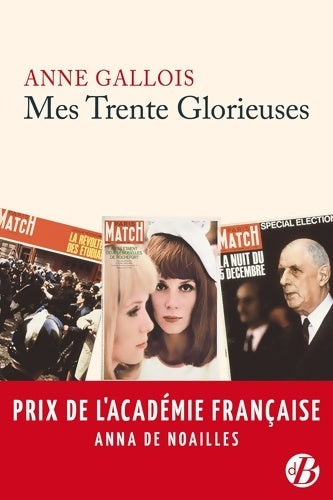 Livrenpoche : Mes trente glorieuses - Anne Gallois - Livre