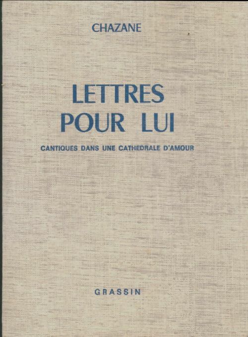 Livrenpoche : Lettres pour lui - Chazane - Livre