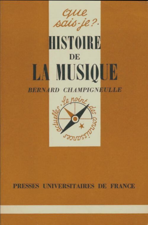 Histoire de la musique - Bernard Champigneulle - Livre