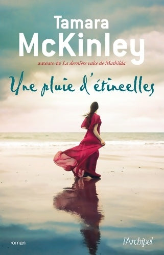 Livrenpoche : Une pluie d'étincelles - Tamara McKinley - Livre