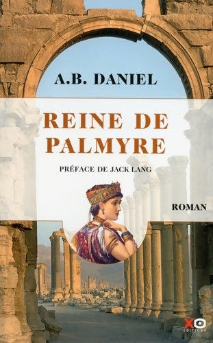 Livrenpoche : Reine de palmyre 1 volume (01) - Antoine B. Daniel - Livre