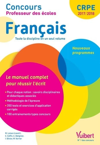 Livrenpoche : Concours professeur des écoles français le manuel complet pour réussir l'écrit - Marc Loison - Livre