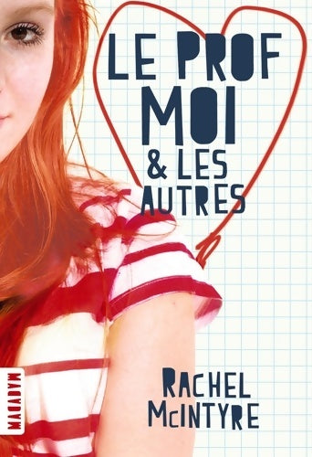 Livrenpoche : Le prof moi et les autres - Rachel Mcintyre - Livre