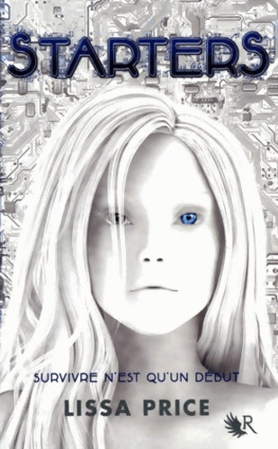 Livrenpoche : Starters - livre i (01) - Lissa Price - Livre