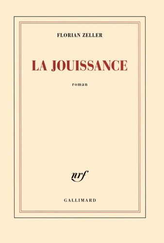 Livrenpoche : La jouissance : Un roman européen - Florian Zeller - Livre