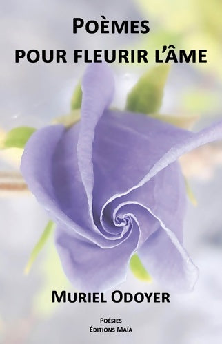 Livrenpoche : Poèmes pour fleurir l'âme - Muriel Odoyer - Livre