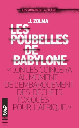 Livrenpoche : Les poubelles de Babylone - Jérome Zolma - Livre