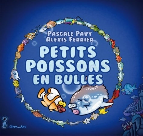 Livrenpoche : Petits poissons en bulles - Pascale Pavy - Livre