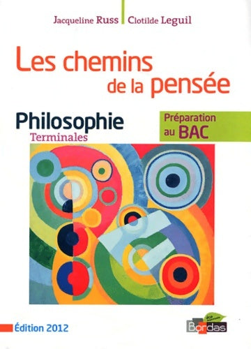 Livrenpoche : Philosophie Terminale. Préparation au bac 2012 - Jacqueline Russ - Livre
