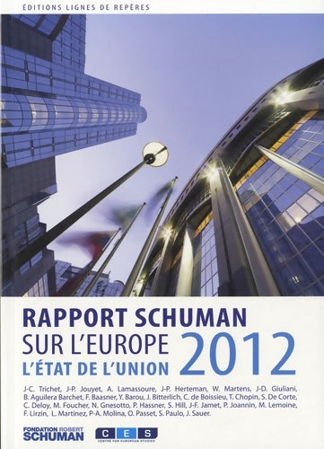 Livrenpoche : L'état de l'union : Rapport Schuman 2012 sur l'Europe - Thierry Chopin - Livre
