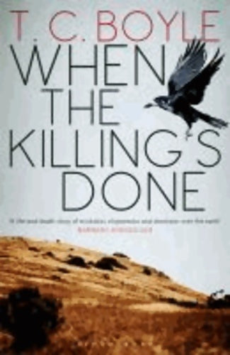 Livrenpoche : When the killing's done - Tom Coraghessan Boyle - Livre