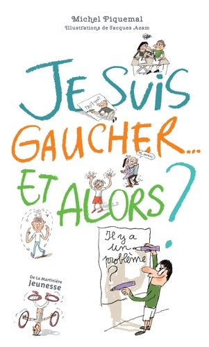 Livrenpoche : Je suis gaucher... et alors ? - Michel Piquemal - Livre