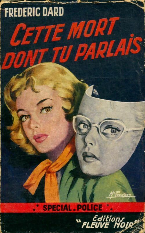 Cette mort dont tu parlais - Frédéric Dard - Livre