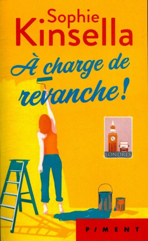 Livrenpoche : A charge de revanche ! Et0 - Sophie Kinsella - Livre