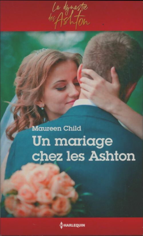 Livrenpoche : Un mariage chez les Ashton - Maureen Child - Livre