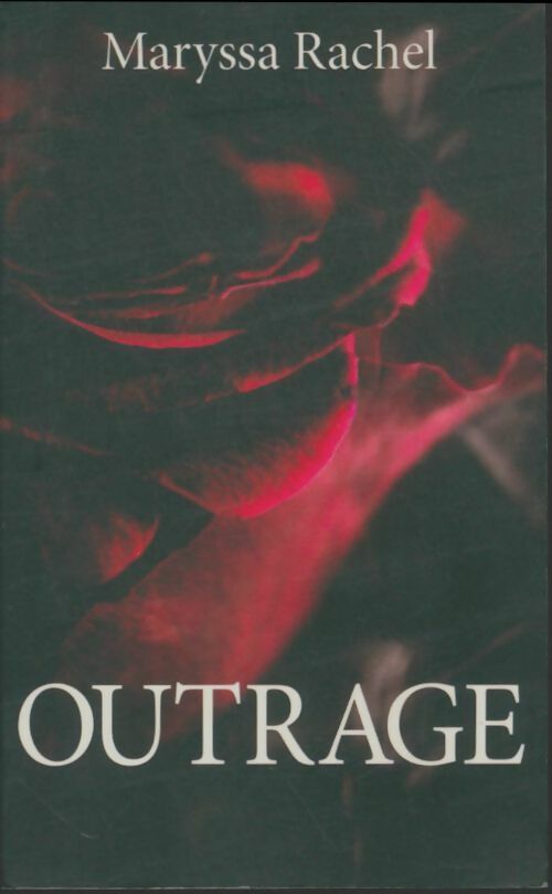 Livrenpoche : Outrage - Maryssa Rachel - Livre