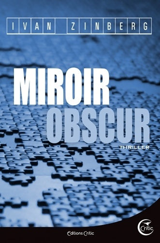 Miroir obscur - Ivan Zinberg - Livre