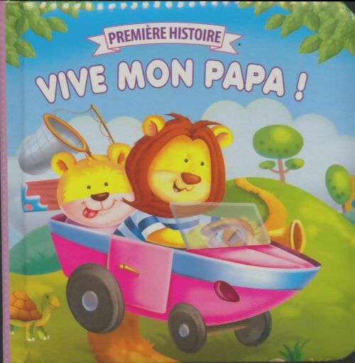 Livrenpoche : Vive mon papa ! - Collectif - Livre