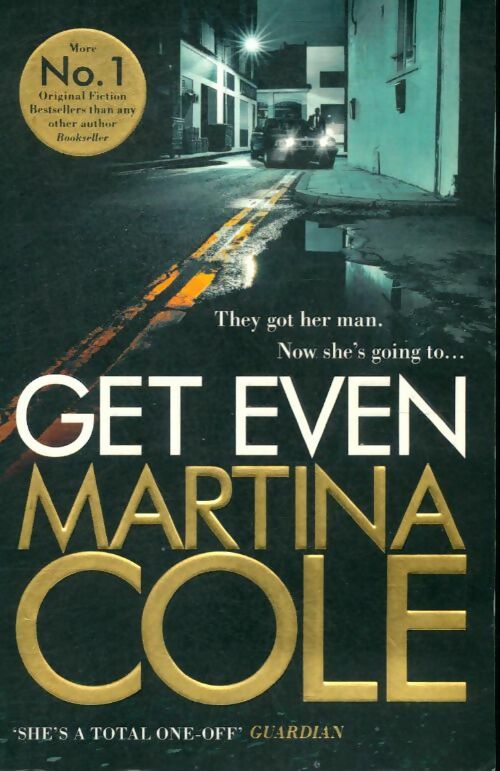Livrenpoche : Get even - Martina Cole - Livre