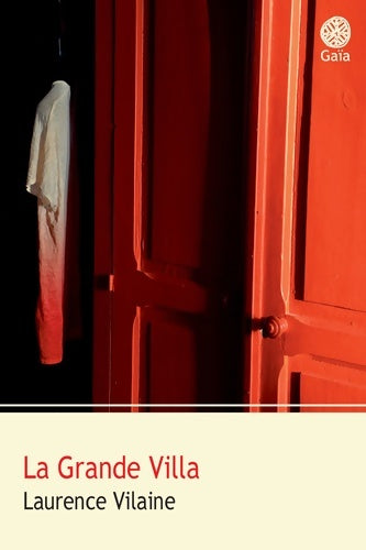 Livrenpoche : La grande villa - Laurence Vilaine - Livre