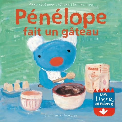 Livrenpoche : Pénélope fait un gâteau - Anne Gutman - Livre