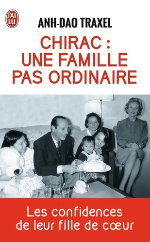 Livrenpoche : Chirac : une famille pas ordinaire - Anh Dao Traxel - Livre